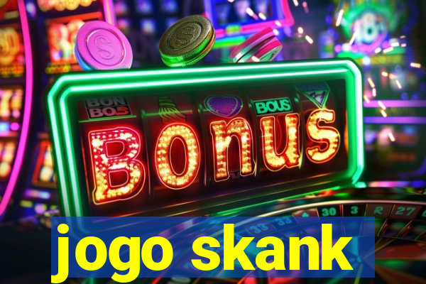 jogo skank